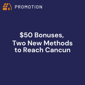 EXTENDED: $50 Bonuses, Chances to Get to Cancun through Rooftop Solar